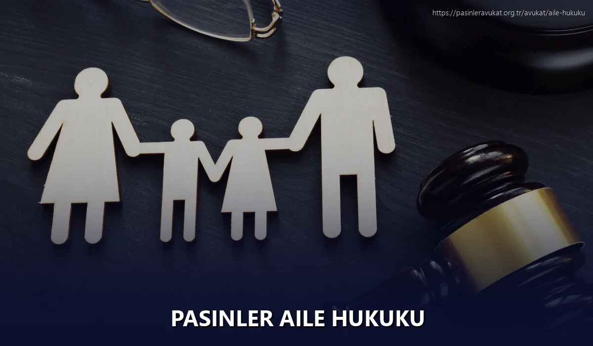 Pasinler Aile Hukuku