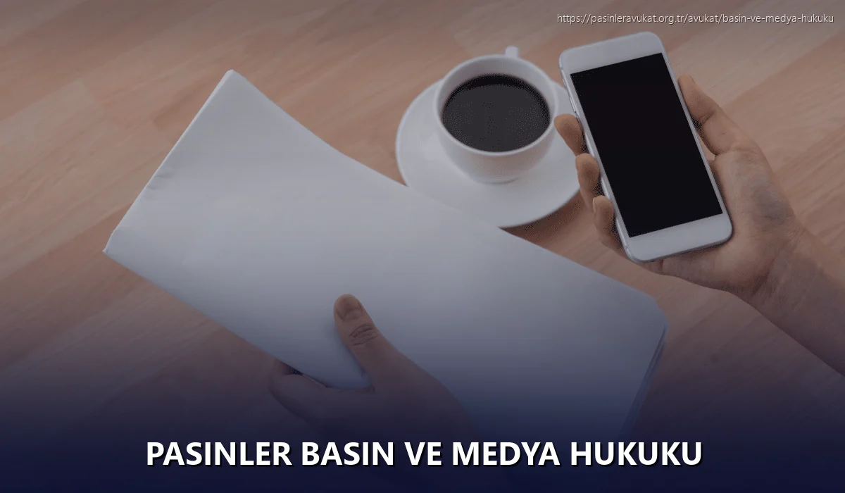 Pasinler Basın ve Medya Hukuku