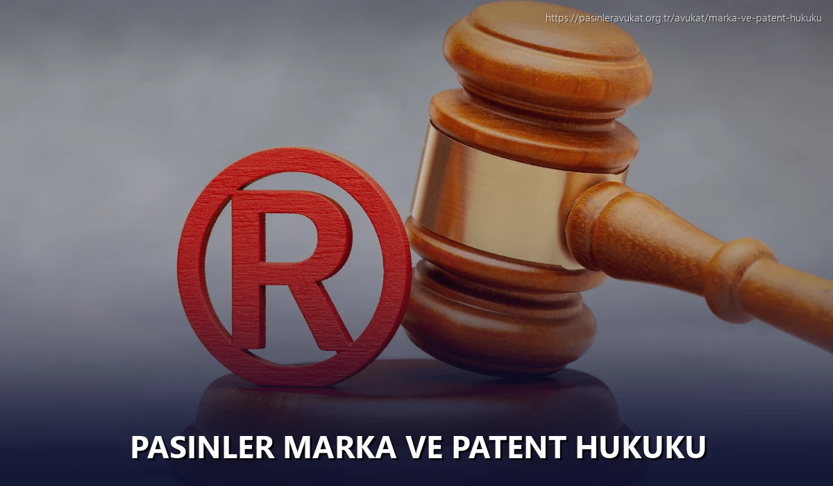 Pasinler Marka ve Patent Hukuku