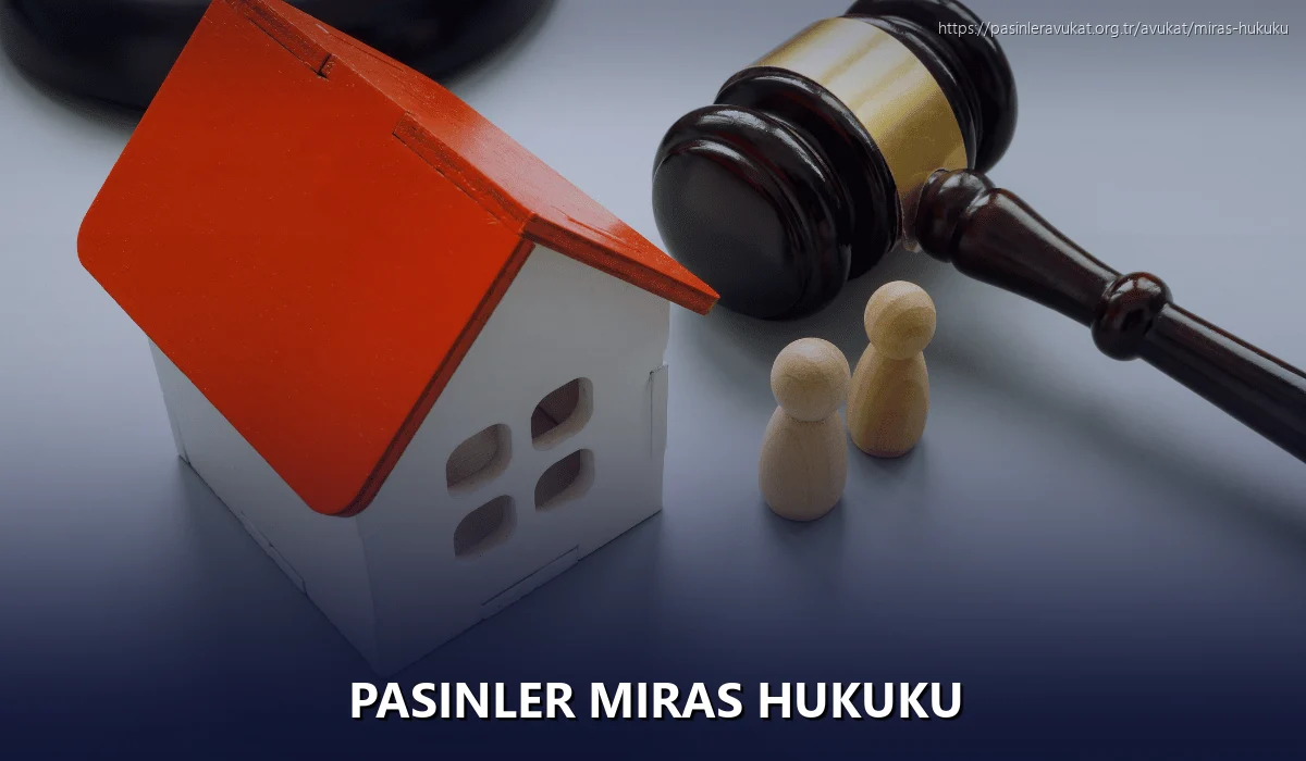 Pasinler Miras Hukuku
