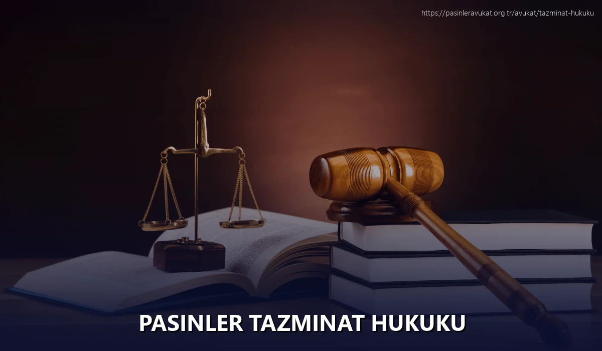 Pasinler Tazminat Hukuku
