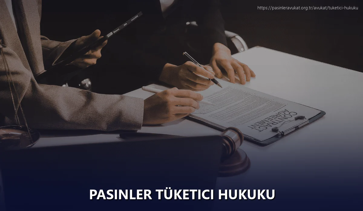 Pasinler Tüketici Hukuku